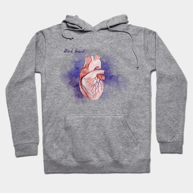 WORK HEART Hoodie by NS Designs